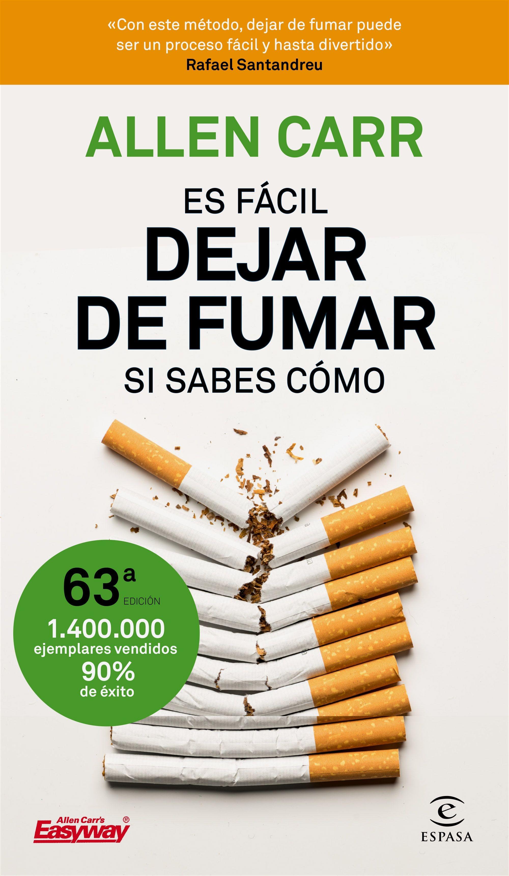 ES FÁCIL DEJAR DE FUMAR, SI SABES CÓMO. 