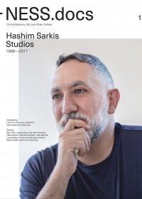 SARKIS: NESS.DOCS Nº 1  HASHIM SARKIS STUDIOS 1998-2017
