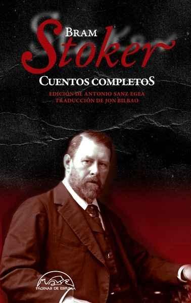 CUENTOS COMPLETOS (BRAM STOKER). 