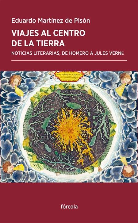 VIAJES AL CENTRO DE LA TIERRA "NOTICIAS LITERARIAS, DE HOMERO A JULES VERNE". 