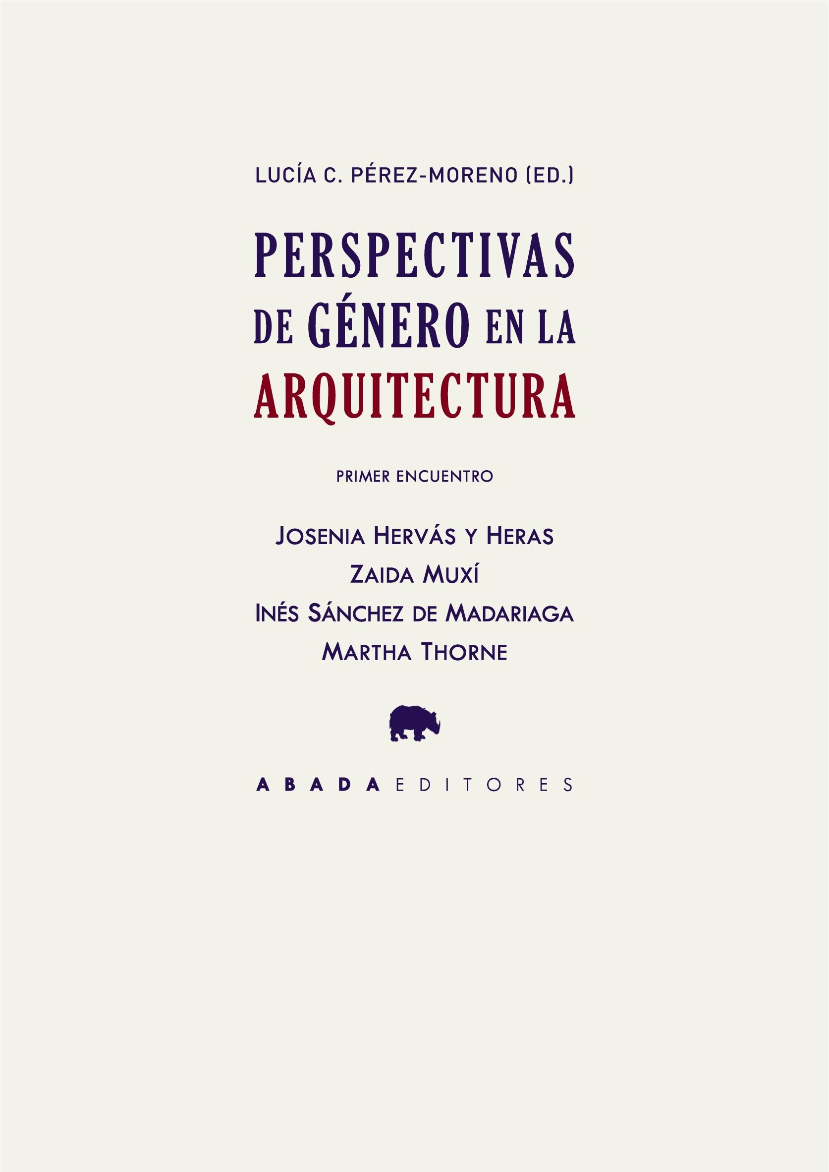 PERSPECTIVAS DE GENERO EN LA ARQUITECTURA. PRIMER ENCUENTRO. 