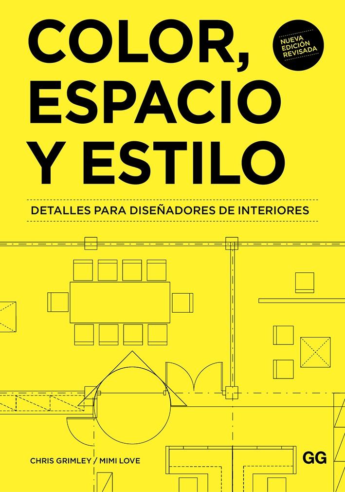 COLOR, ESPACIO Y ESTILO. DETALLES PARA DISEÑADORES DE INTERIORES