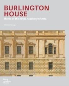 BURLINGTON HOUSE. HOME OF THE ROYAL ACADEMY OF ARTS