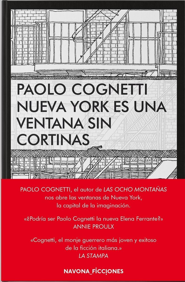 NUEVA YORK ES UNA VENTANA SIN CORTINAS. 