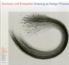 DRAWING AS DESIGN PROCESS. 