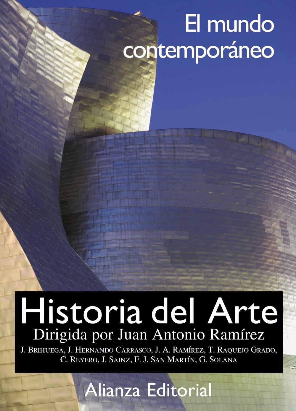 HISTORIA DEL ARTE. 4. EL MUNDO CONTEMPORÁNEO. 