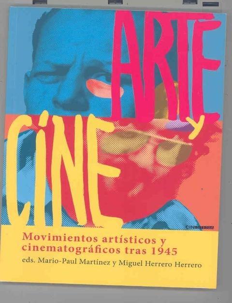 ARTE Y CINE "MOVIMIENTOS ARTÍSTICOS Y CINEMATOGRÁFICOS TRAS 1945"