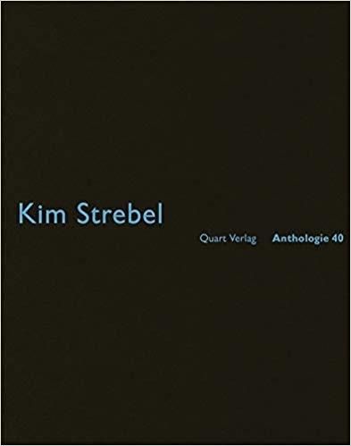 STREBEL: KIM STREBEL ANTHOLOGIE 40