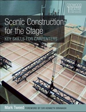 SCENIC CONSTRUCTION FOR THE STAGE. KEY SKILLS FOR CARPENTERS