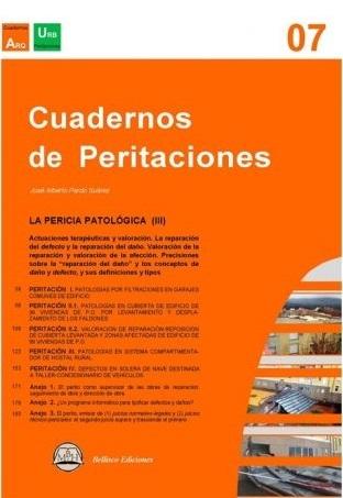 CUADERNOS DE PERITACIONES 7 "LA PERICIA PATOLOGICA (III)". 