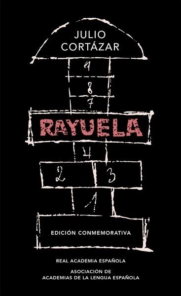 RAYUELA. EDICION CONMEMORATIVA DE LA RAE