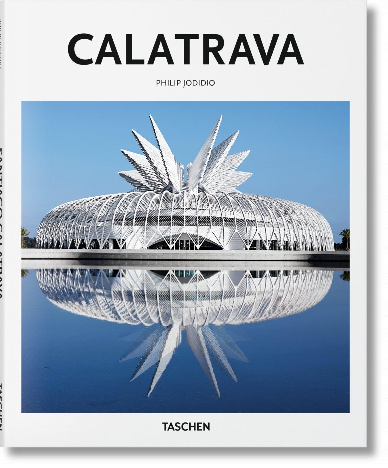 CALATRAVA: SANTIAGO CALATRAVA "ARQUITECTO, INGENIERO, ARTISTA". 