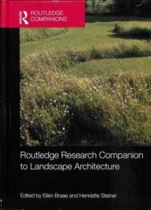 ROUTLEDGE RESEARCH COMPANION TO LANDSCAPE ARCHITECTURE