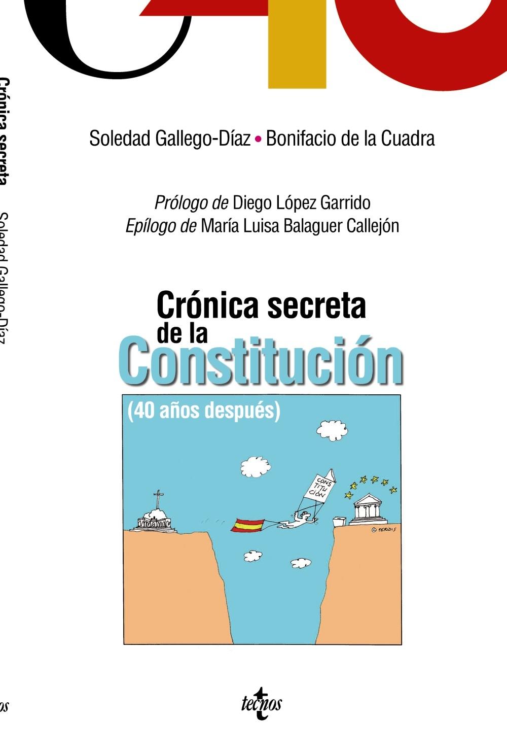 CRONICA SECRETA DE LA CONSTITUCION. 40 AÑOS DESPUES