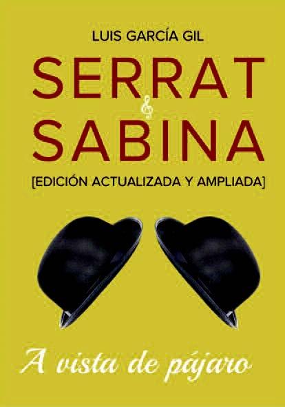 SERRAT & SABINA "A VISTA DE PÁJARO (EDICIÓN AMPLIADA)"