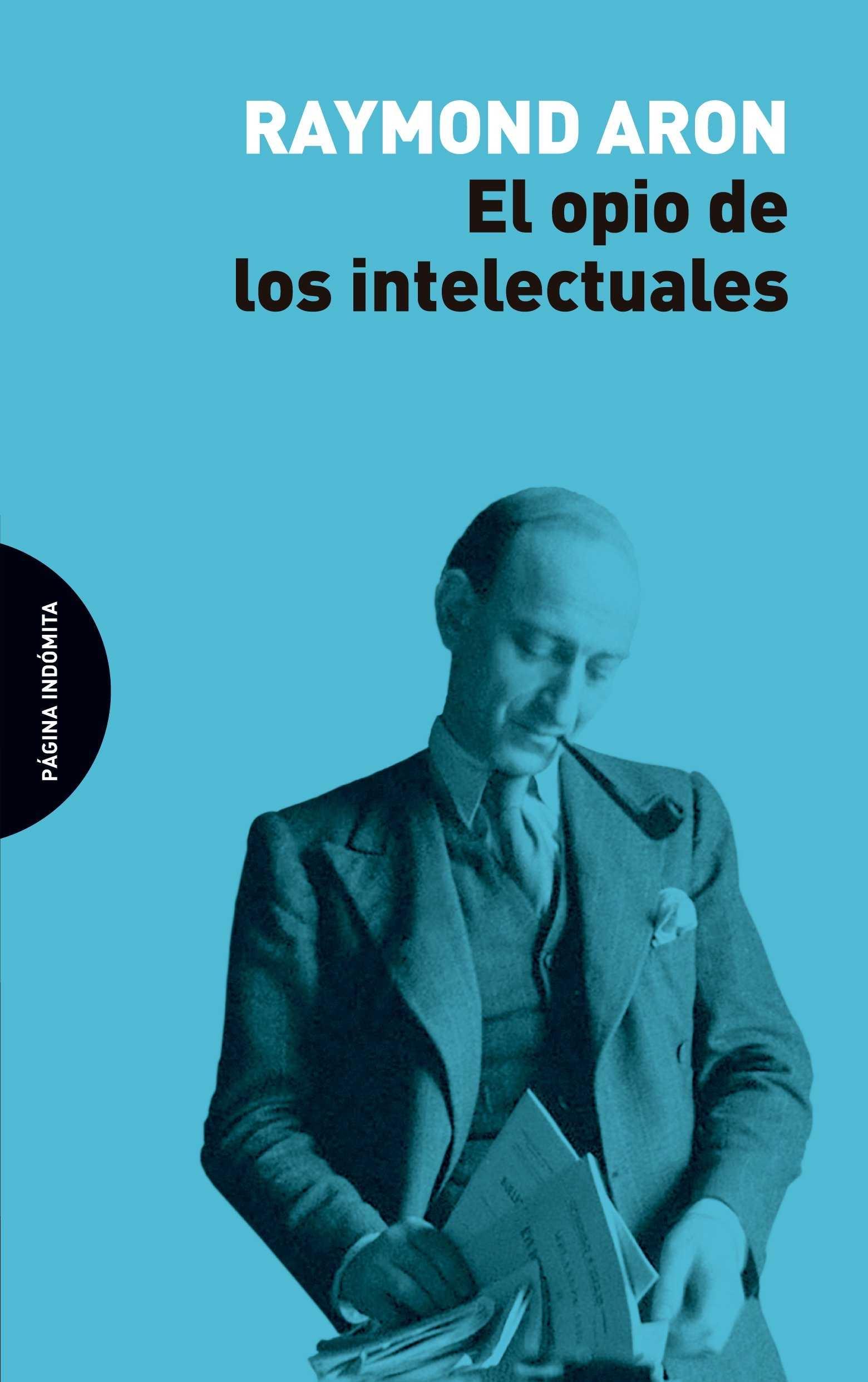 OPIO DE LOS INTELECTUALES, EL