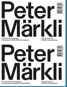 PETER MARKLI: IN SEARCH OF A LANGUAGE / A LA RECHERCHE D UN LANGAGE