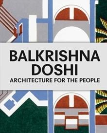 DOSHI: BALKRISHNA DOSHI