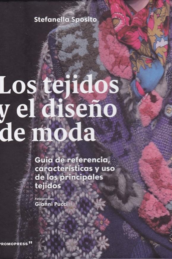 TEJIDOS Y EL DISEÑO DE MODA , LOS