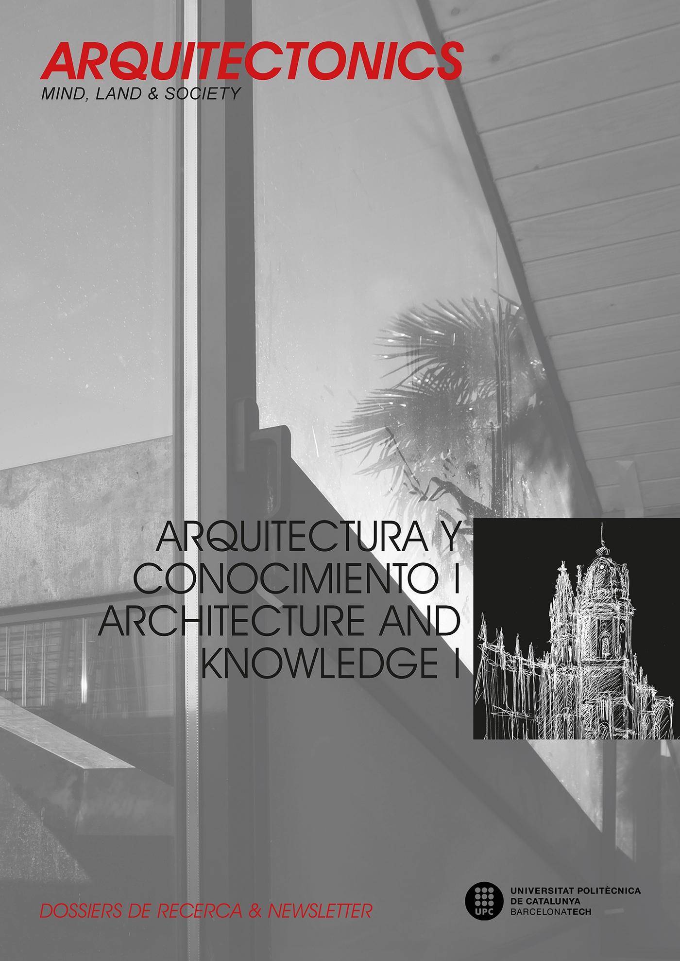 ARQUITECTURA Y CONOCIMIENTO  /  ARCHITECTURE AND KNOWLEDGE    ARQUITECTONICS Nº 31