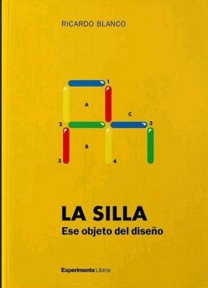 SILLA, LA. ESE OBJETO DE DISEÑO