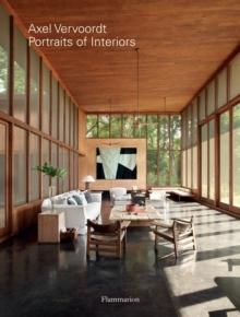 AXEL VERVOORDT - PORTRAIT INTERIORS