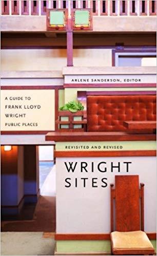 WRIGHT: WRIGHT SITES. A GUIDE TO FRANK LLOYD WRIGHT. PUBLIC PLACES **