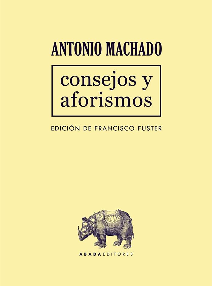 CONSEJOS Y AFORISMOS. 