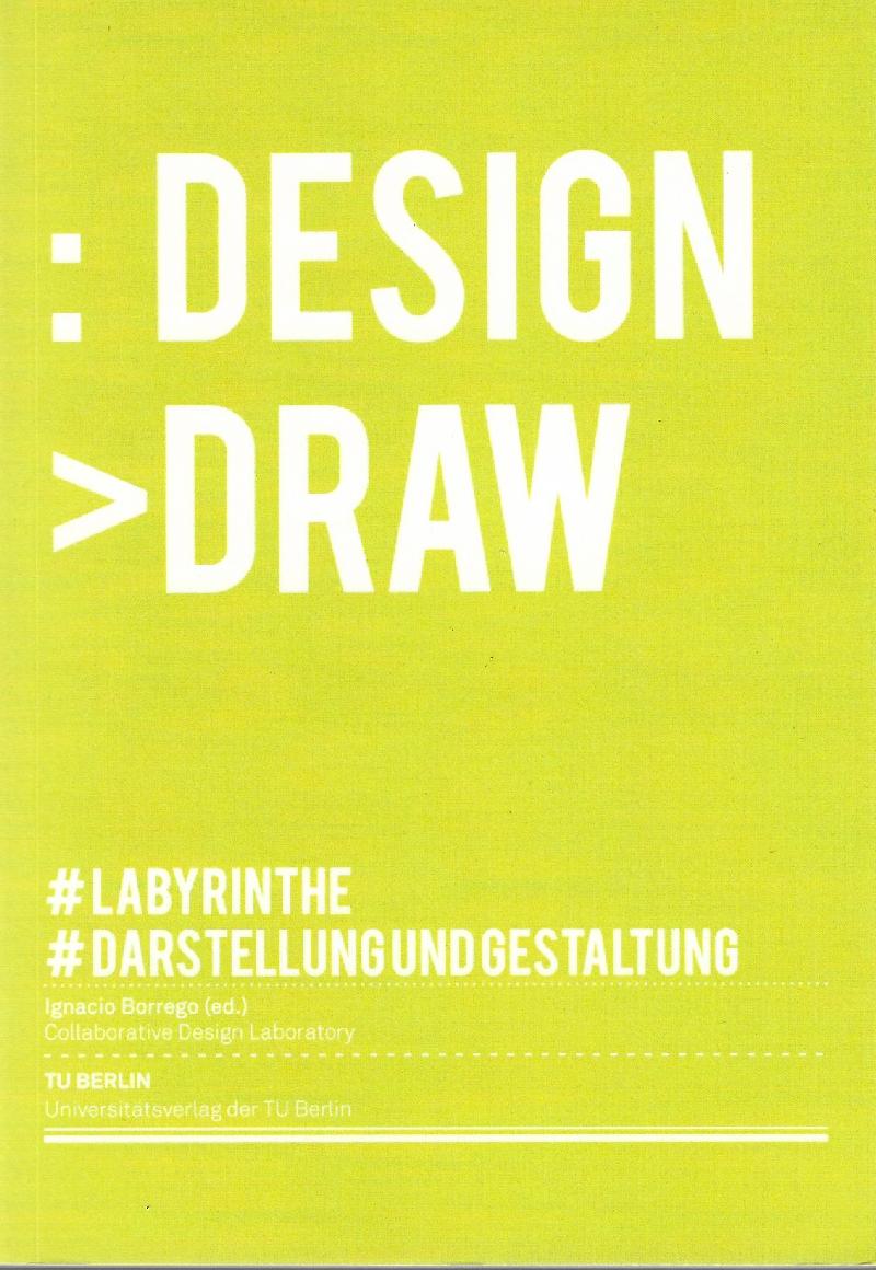 DESIGN DRAW. LABERYRINTHE DARSTELLUNG UND GESTALTUNG