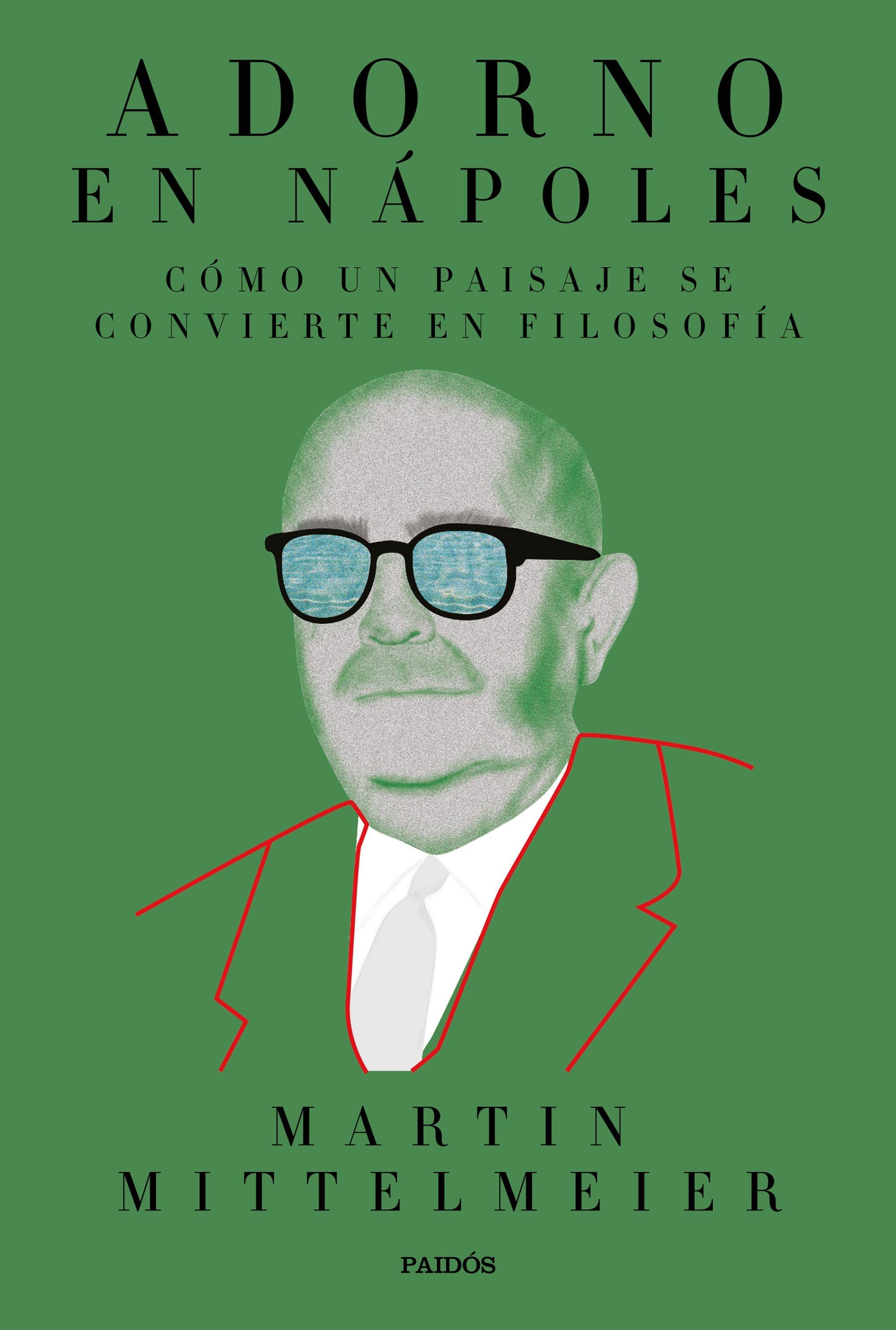 ADORNO EN NAPOLES. COMO UN PAISAJE SE CONVIERTE EN FILOSOFIA