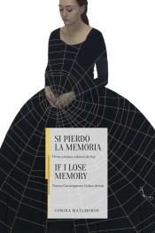 SI PIERDO LA MEMORIA / IF I LOSE MEMORY "VEINTE ARTISTAS CUBANOS DE HOY"