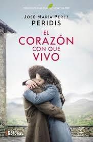 CORAZON CON QUE VIVO, EL  "PREMIO PRIMAVERA DE NOVELA 2020"