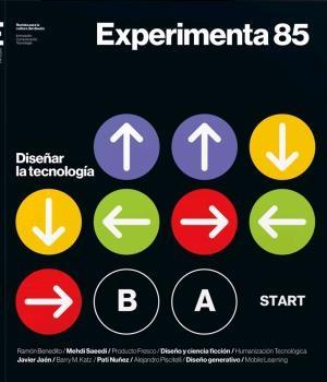 EXPERIMENTA  Nº 85  DISEÑAR LA TECNOLOGIA