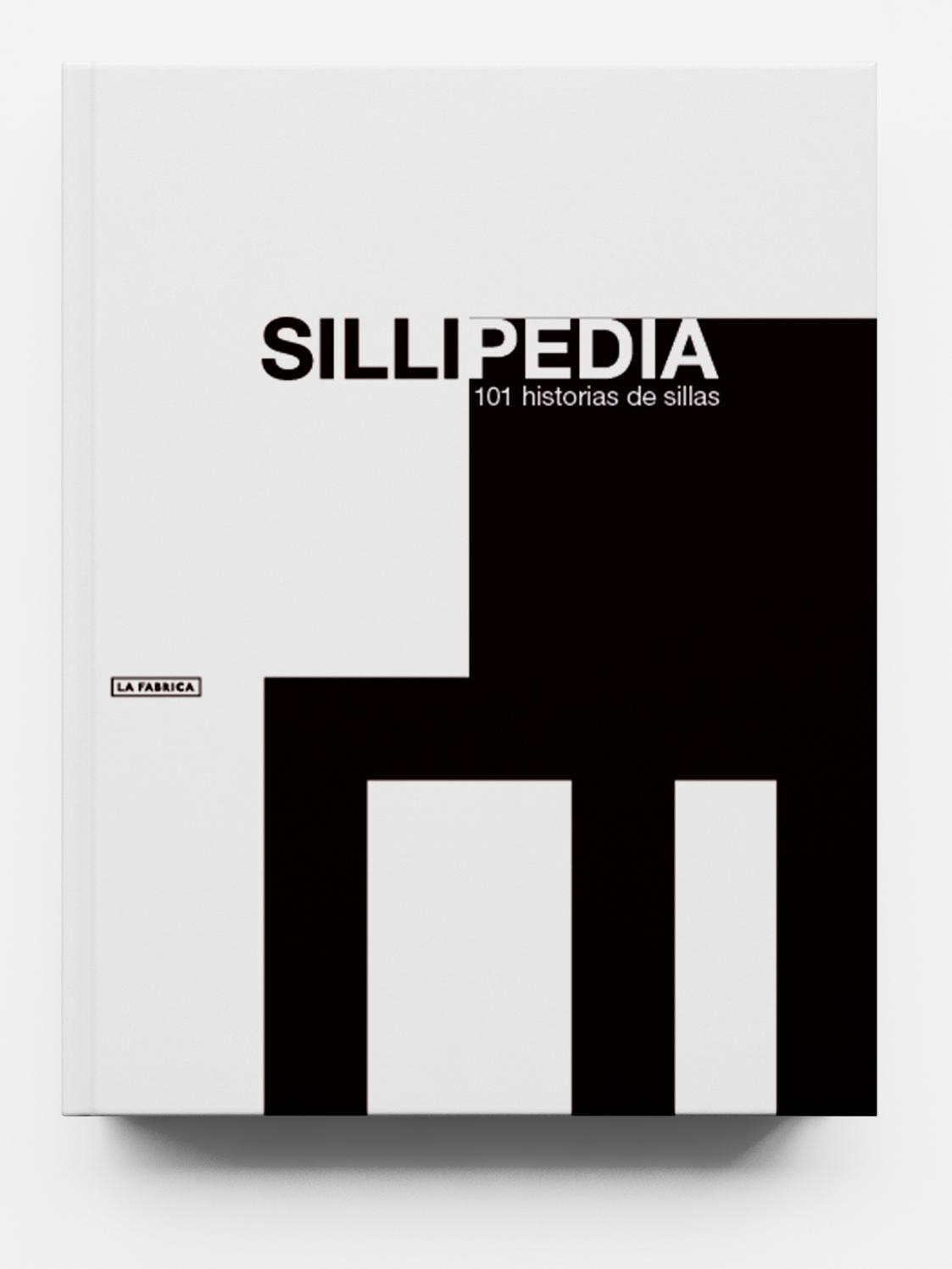 SILLIPEDIA. "101 HISTORIAS DE SILLAS."