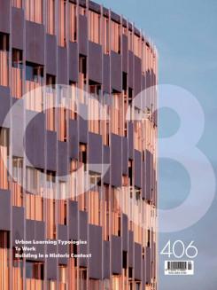 C3 Nº 406. URBAN LEARNING TYPOLOGIES/ TO WORK/ BUILDING IN A HISTORIC CONTEXT