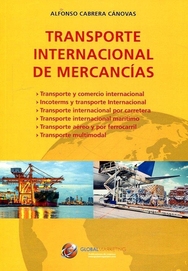 TRANSPORTE INTERNACIONAL DE MERCANCIAS. 