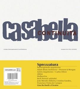 CASABELLA Nº 911-912. CONTINUITA. SPREZZATURA. LINA BO BARDI E IL TEATRO. 