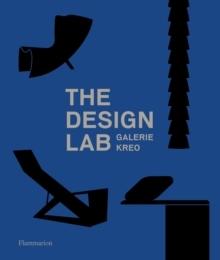 DESIGN LAB, THE - GALERIE KREO. 