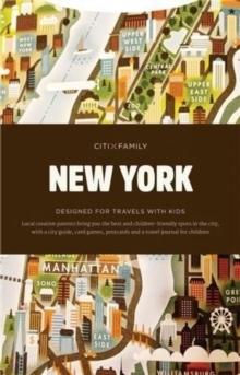 CITIXFAMILY NEW YORK . DESIGNED FOR TRAVELS WITH KIDS