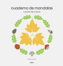 CUADERNO DE MANDALAS "A PARTIR DE 3 AÑOS". 
