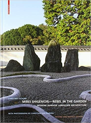 MIREI SHIGEMORI: REBEL IN THE GARDEN. MODERN JAPANESE LANDSCAPE ARCHITECTURE
