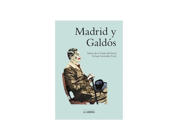 MADRID Y GALDOS. 