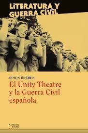 UNITY THEATRE Y LA GUERRA CIVIL ESPAÑOLA, EL