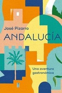 ANDALUCIA: UNA AVENTURA GASTRONOMICA