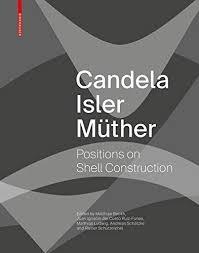 CANDELA: CANDELA ISLER MUTHER "POSITIONS ON SHELL CONSTRUCTION"