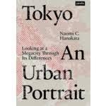 TOKYO: AN URBAN PORTRAIT