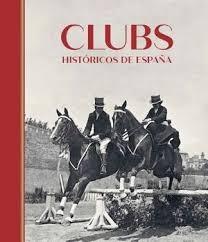 CLUBS HISTORICOS DE ESPAÑA