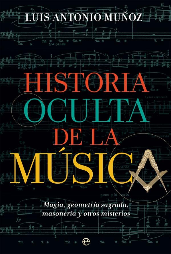 HISTORIA OCULTA DE LA MUSICA. 