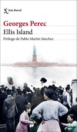 ELLIS ISLAND "PRÓLOGO DE PABLO MARTÍN SÁNCHEZ"