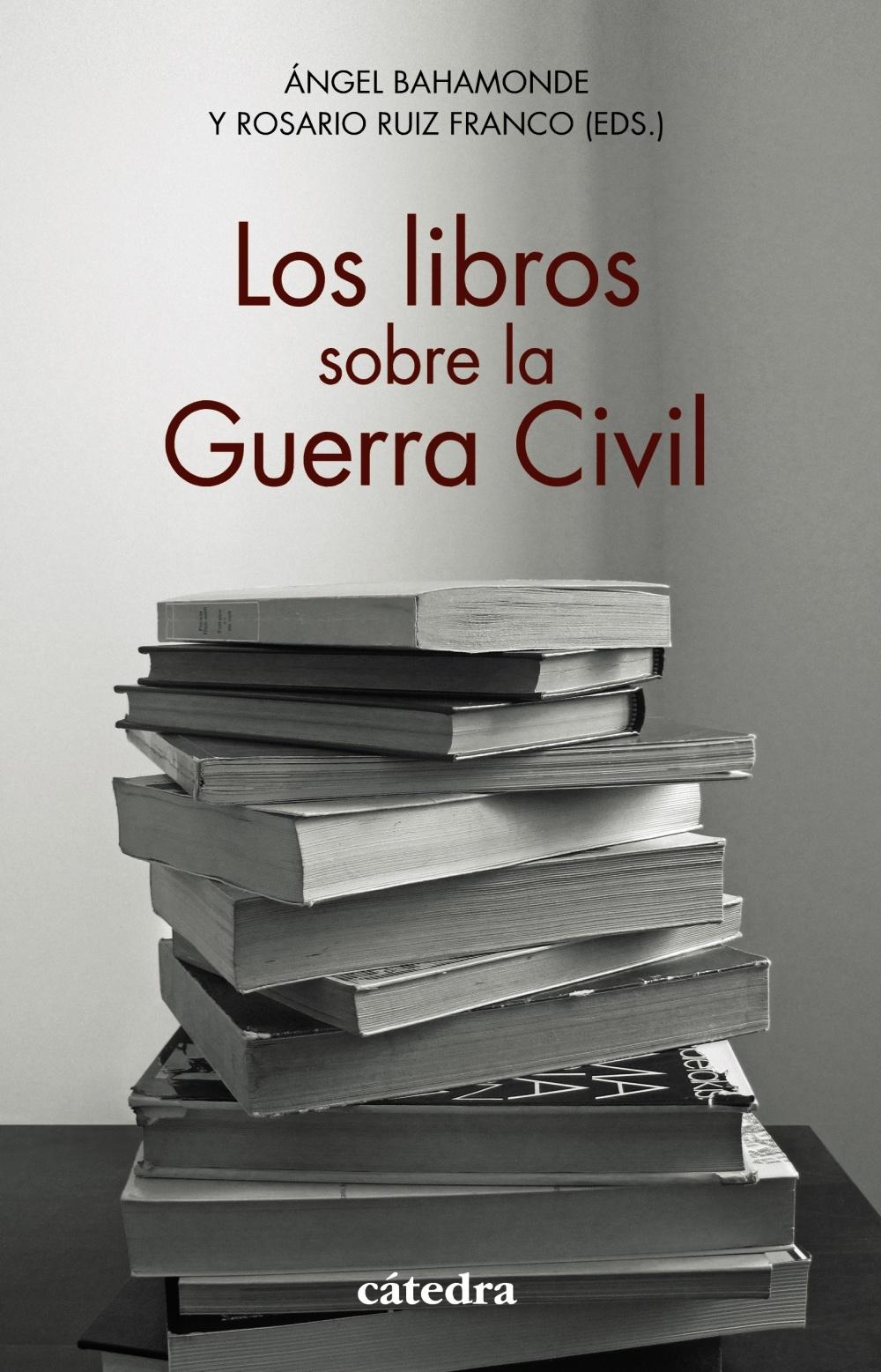 LIBROS SOBRE LA GUERRA CIVIL,LOS